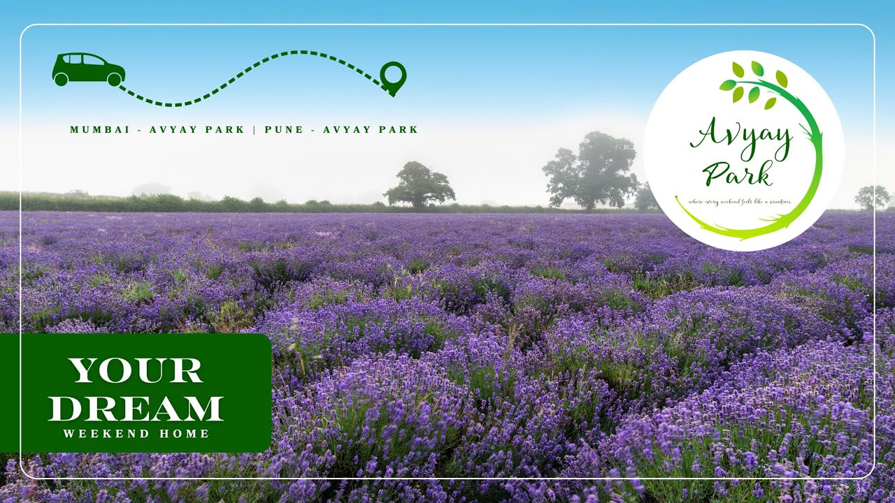 Avyay Park Lonavala | Farmhouse Project | Distance | Highway Direction | Acreages
