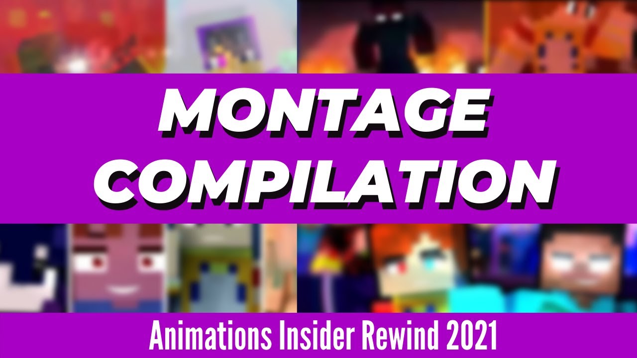 MONTAGE COMPILATION - Animations Insider [REWIND 2021 ⏪⏪]