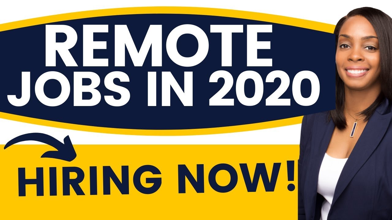Remote Work at Home Jobs Hiring Now in 2020