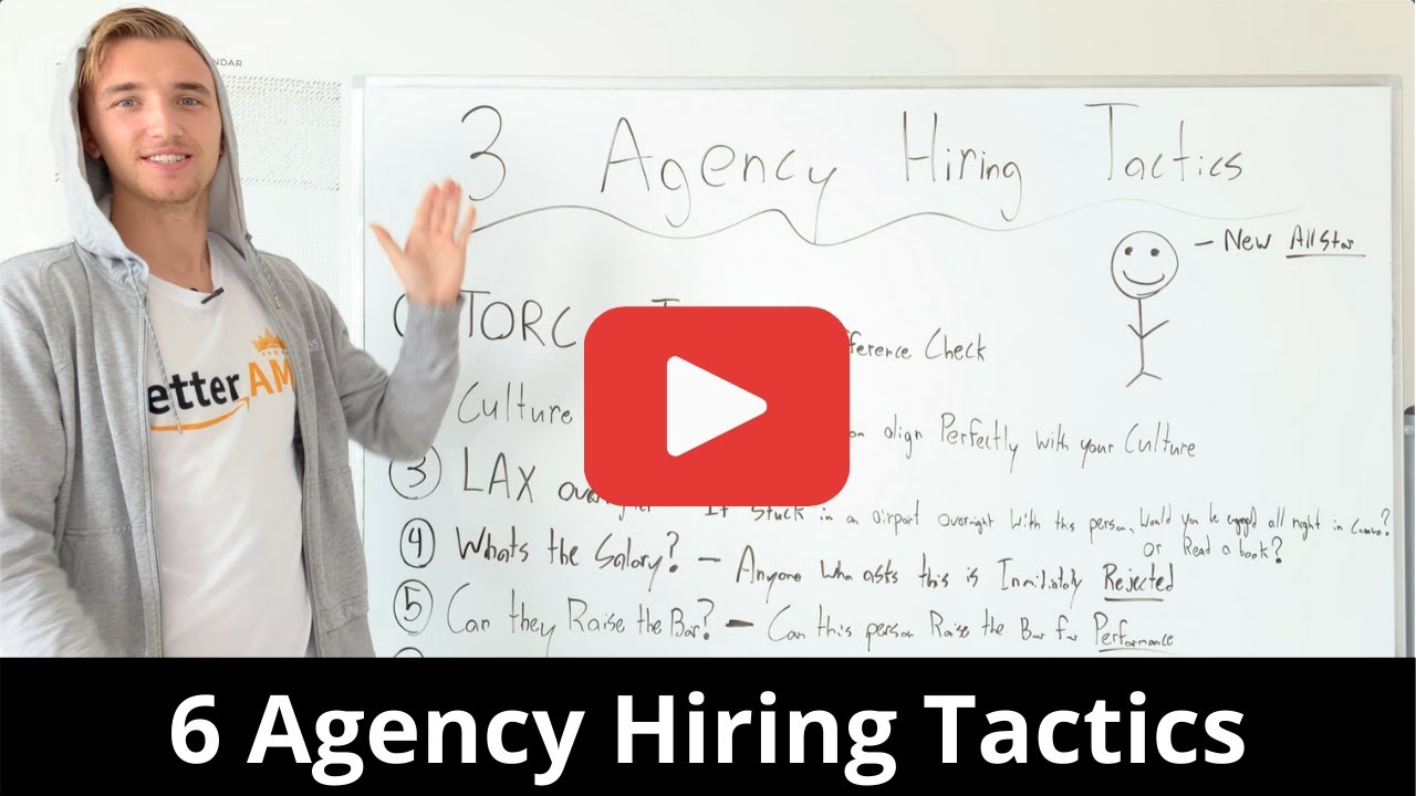 6 Agency Hiring Tactics
