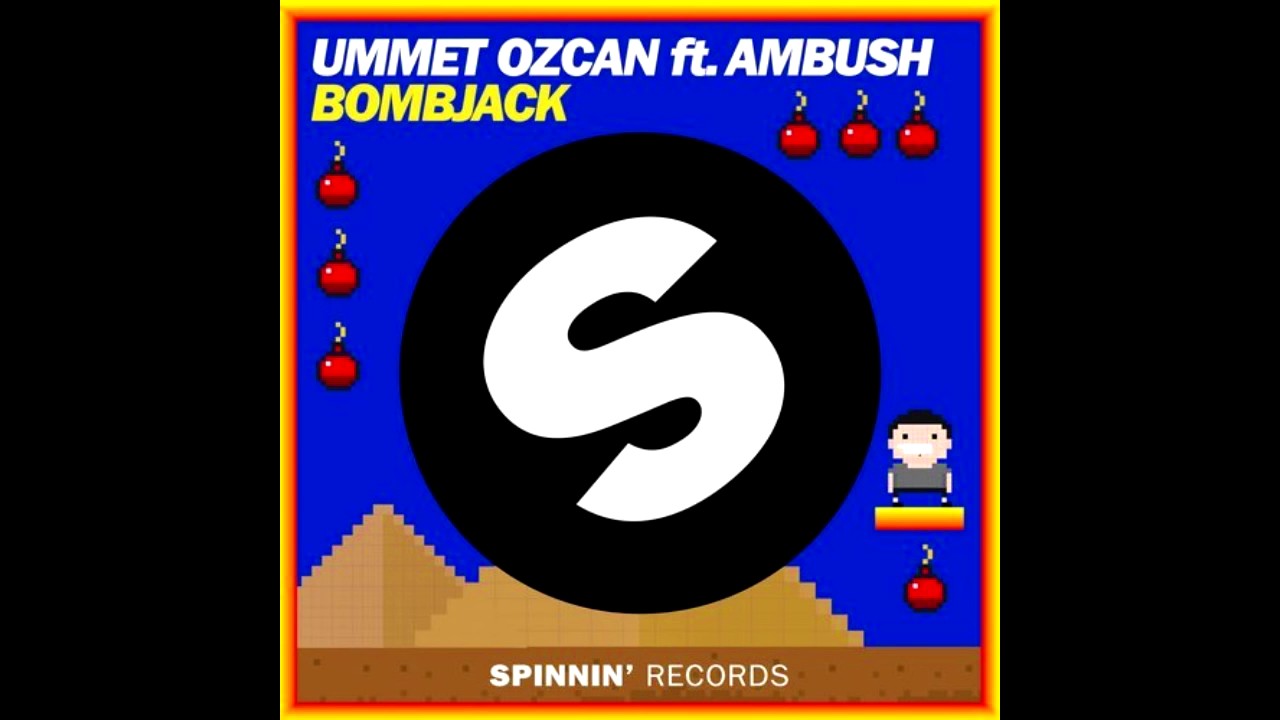 Ummet Ozcan, Ambush - Bombjack (Original Mix)