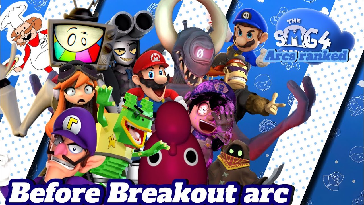 SMG4 ARCS RANKED WITHOUT BREAKOUT ARC
