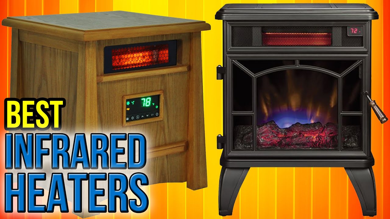 8 Best Infrared Heaters 2017