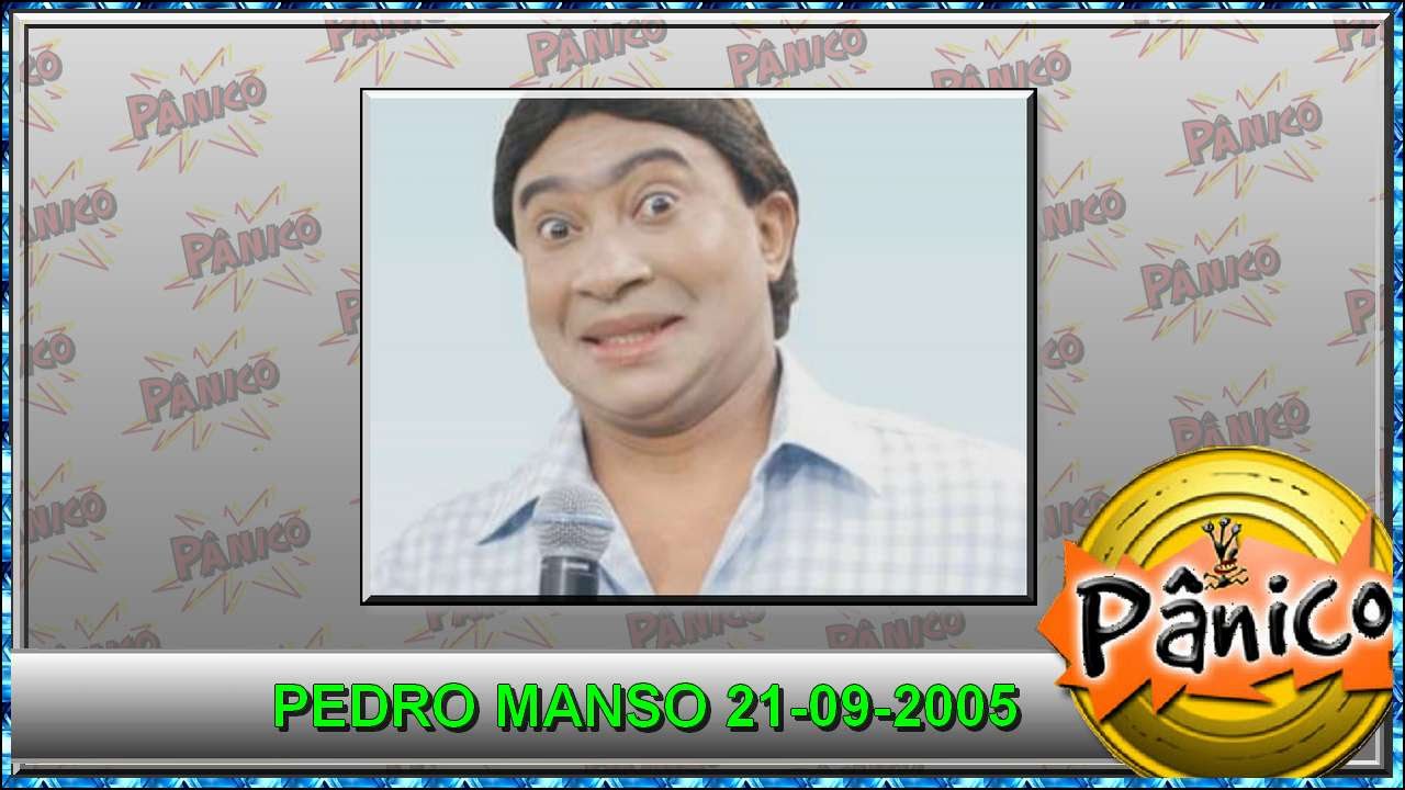 Panico Pedro Manso