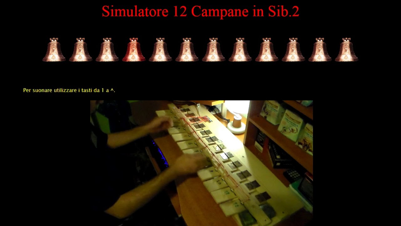 Le campane a festa - Simulatore 12 campane in Sib 2 + tastiera {parte 6}