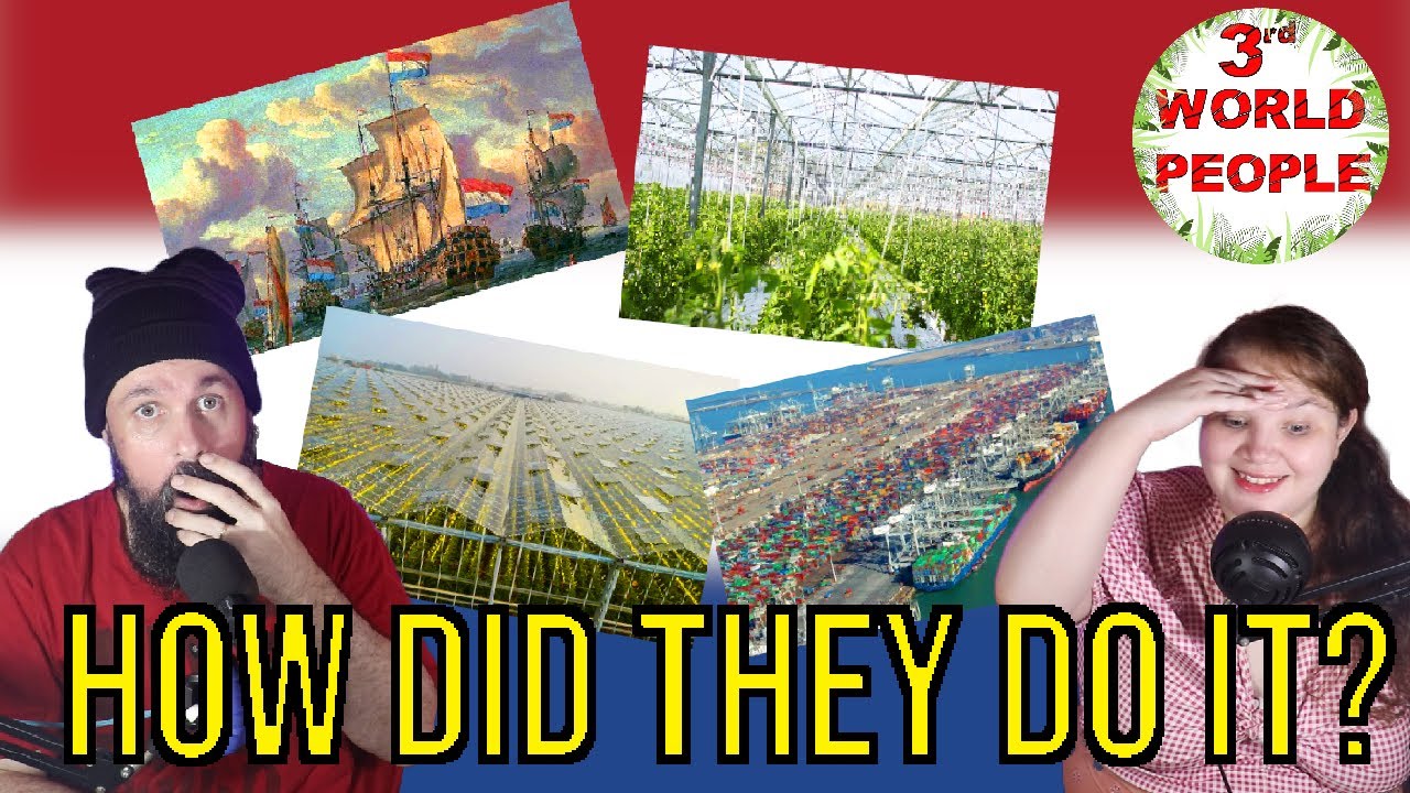3rd WORLD PEOPLE DISCOVER HOW THE NETHERLANDS BECAME THE WORLD'S SECOND LARGEST EXPORTER OF FOOD