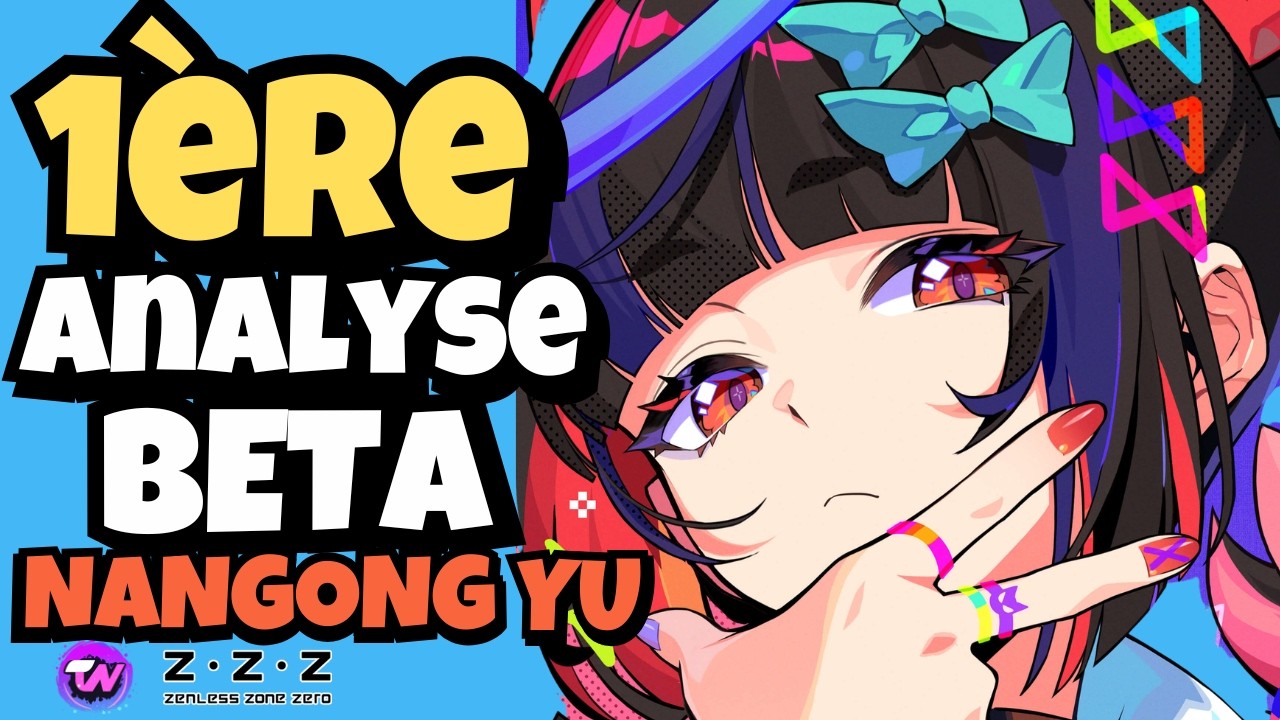 j'ai testé nangong yu sur la beta 2.7... mon 1er retour! zenless zone zero