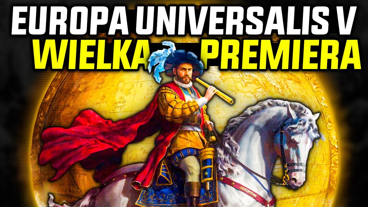 ZAGRAŁEM WIELKĄ POLSKĄ W EUROPA UNIVERSALIS 5!