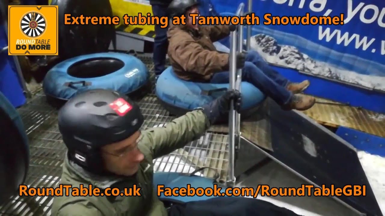 Tamworth Round Table - Extreme Tubing at Tamworth Snowdome