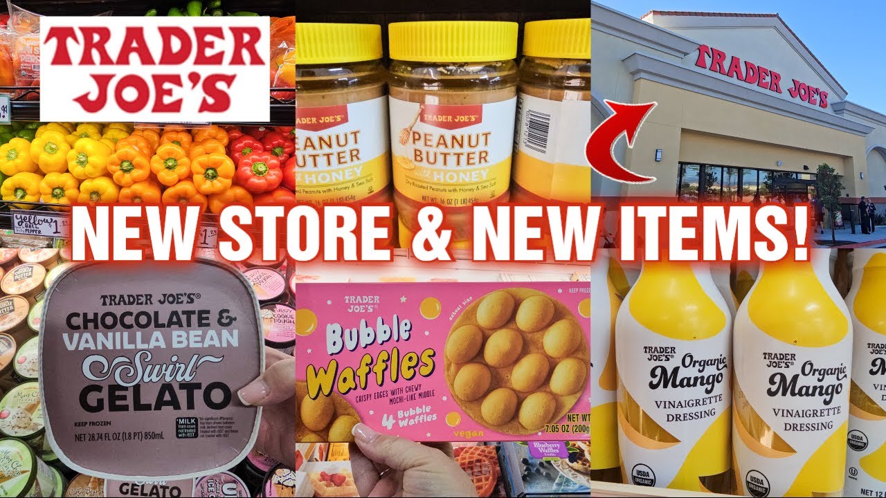 🛒TRADER JOE'S NEW STORE & NEW ITEMS for JUNE/JULY 2024!  MURRIETA, CA✨️