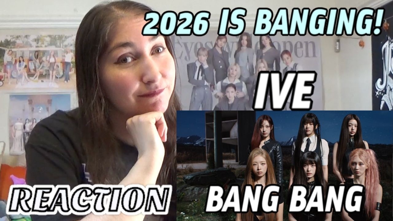 IVE 'BANG BANG' MV Reaction - I'm Back! ~ Mediagirl94