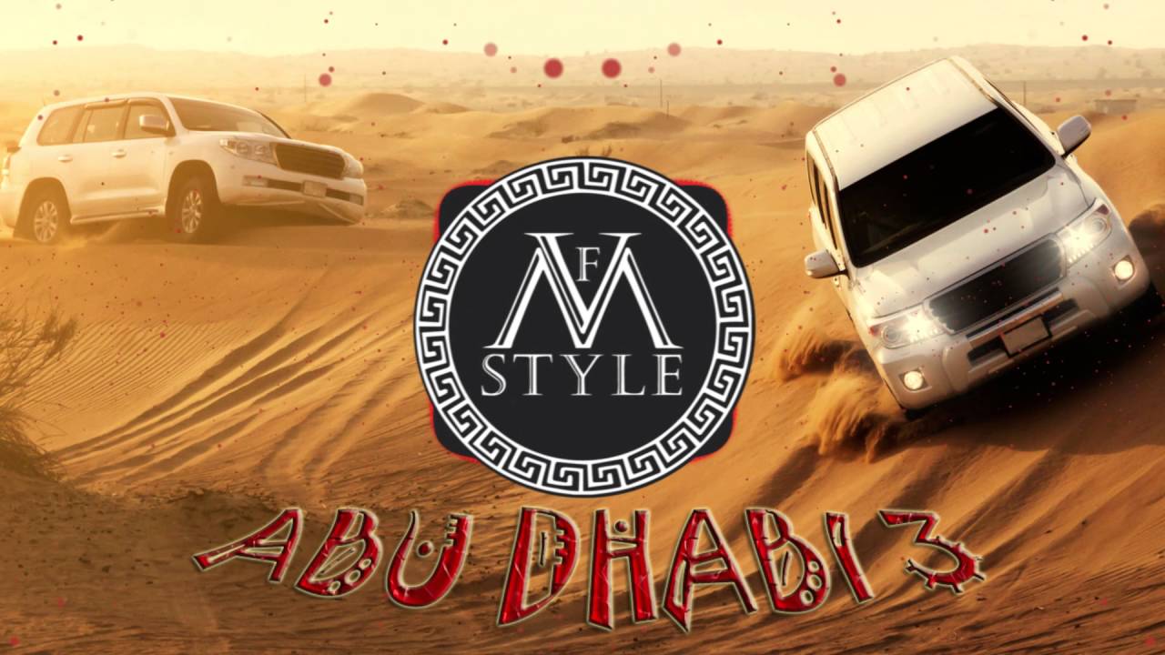Abu Dhabi 3 l Arabic Desert Trap l Desert Safari Music l V.F.M.style