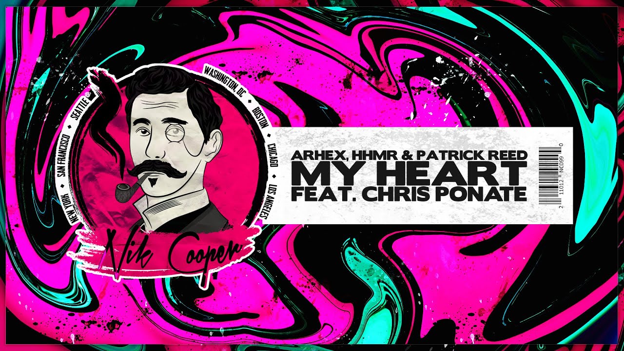 ARHEX, HHMR & Patrick Reed - My Heart (feat. Chris Ponate)