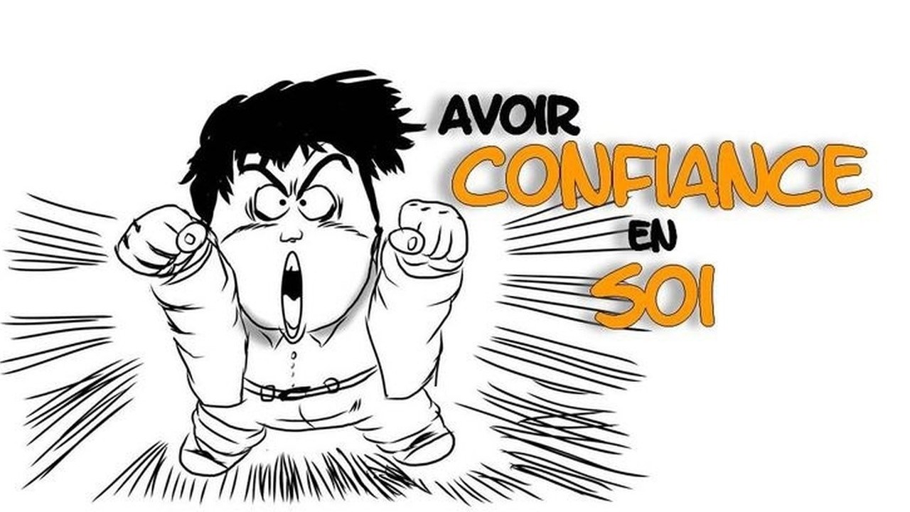 Si tu manques de confiance, regarde cette vidéo