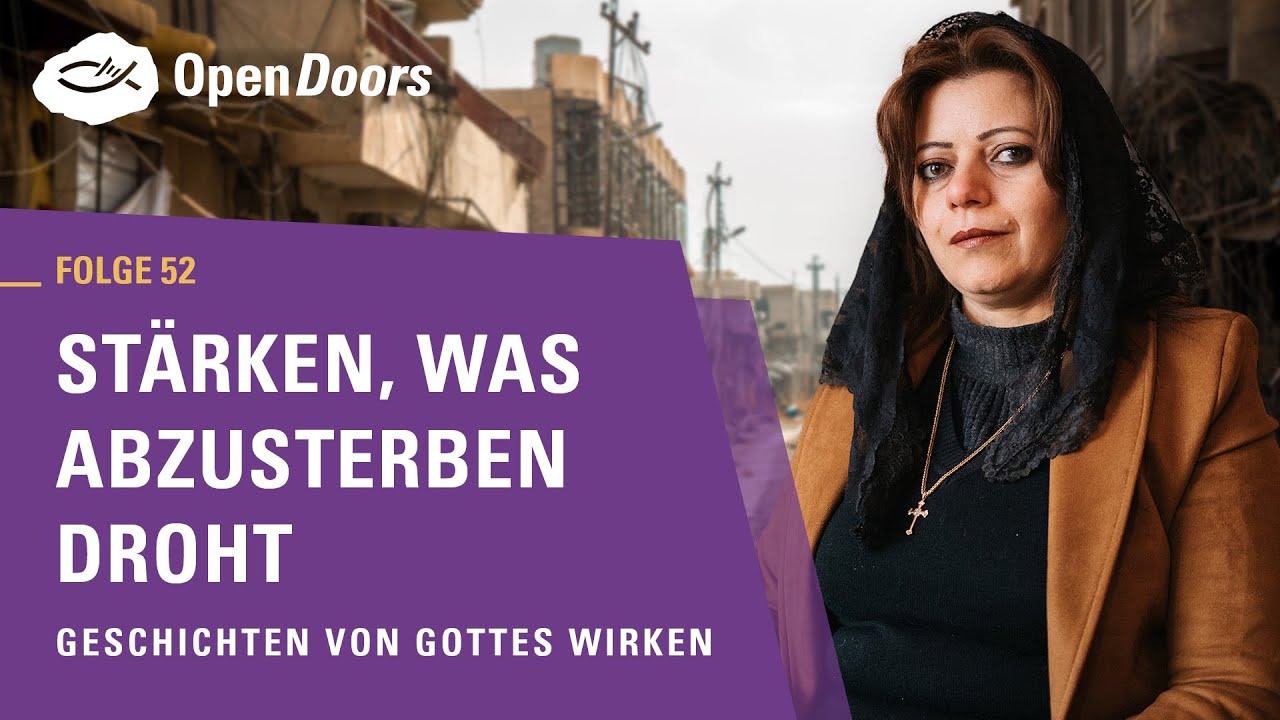 Stärken, was abzusterben droht | Geschichten von Gottes Wirken