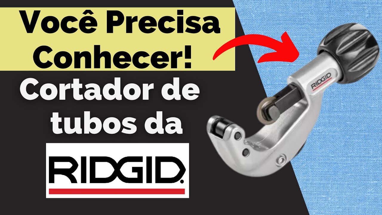 VEJA COMO É FANTÁSTICO! O CORTADOR DE TUBOS DA RIDGID!