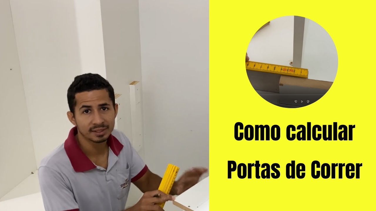 Como Calcular Porta de Correr - GUARDA ROUPA (Mini SÉRIE Parte 3)