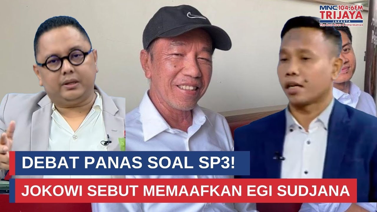 Debat Panas! Pitra Sebut Jokowi Memaafkan Egi, Khozinudin Bantah Keras I Trijaya Update