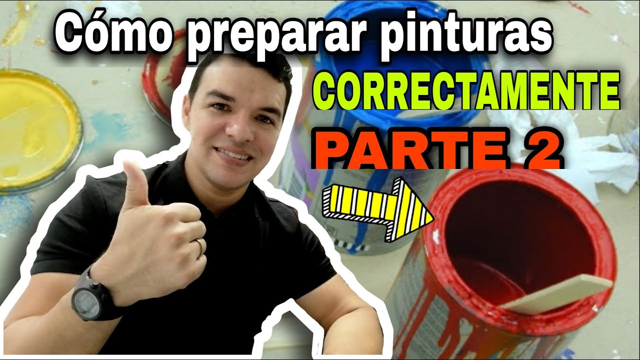 Cómo preparar pinturas correctamente | parte 2
