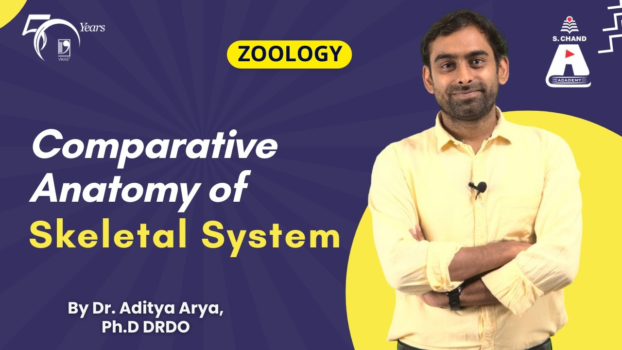 Comparative Anatomy of Skeletal System | Zoology | S Chand Academy