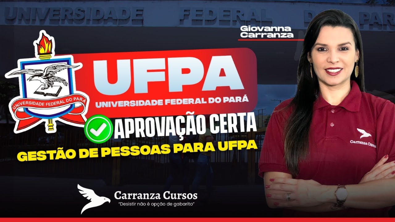 UFPA - Gestão de Pessoas -  Profa. Giovanna Carranza - Edital Publicado