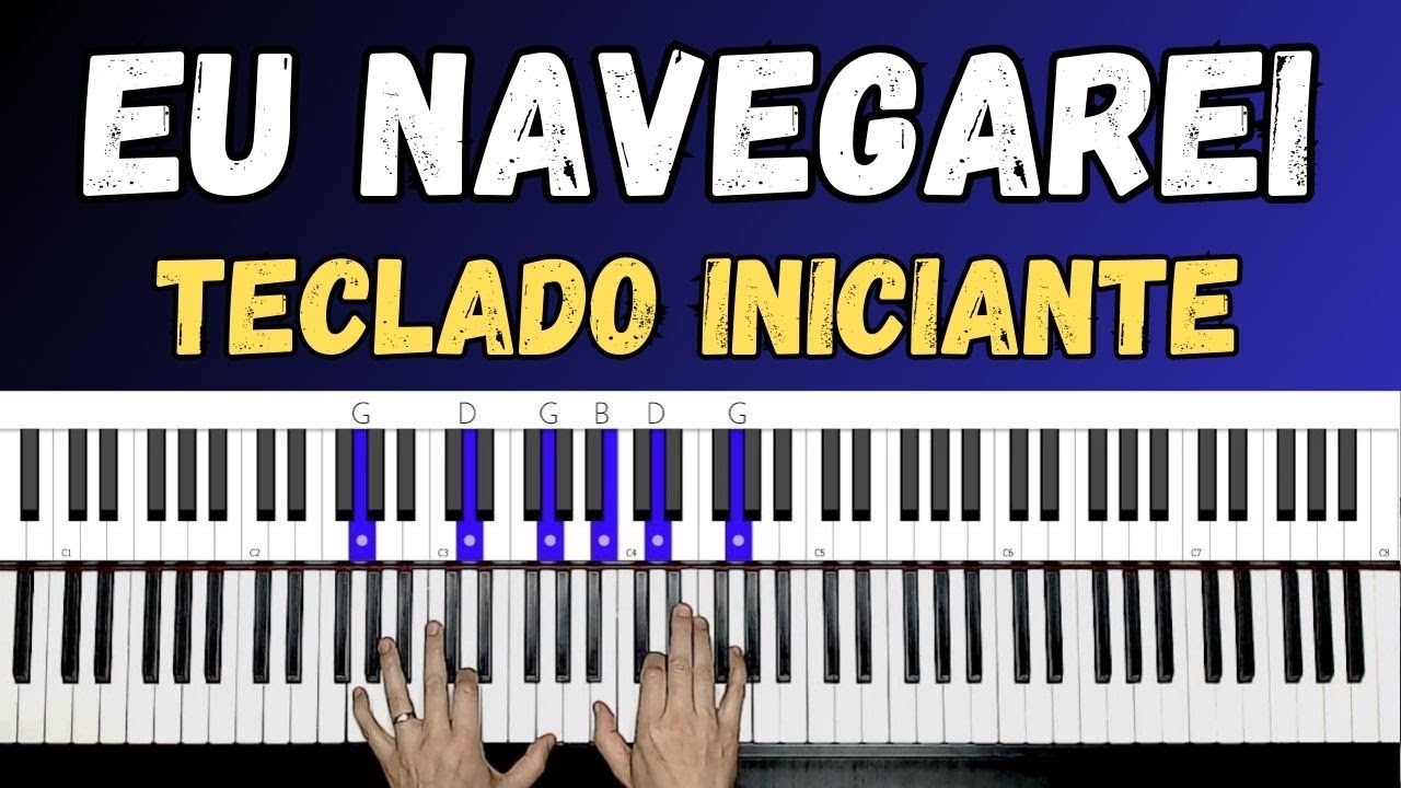 Eu Navegarei - Só 4 Acordes Fáceis no Teclado | Como Tocar no Louvor  (Aula Teclado Iniciante)