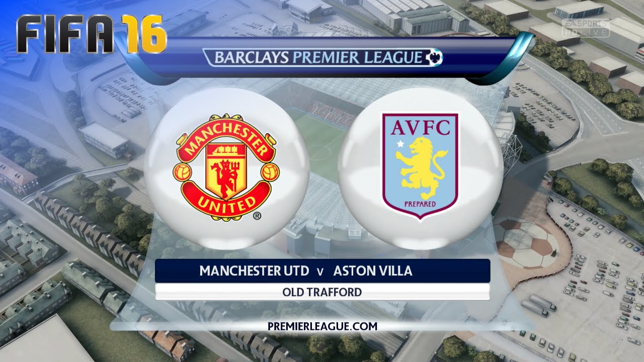 FIFA 16 - Manchester United vs. Aston Villa @ Old Trafford
