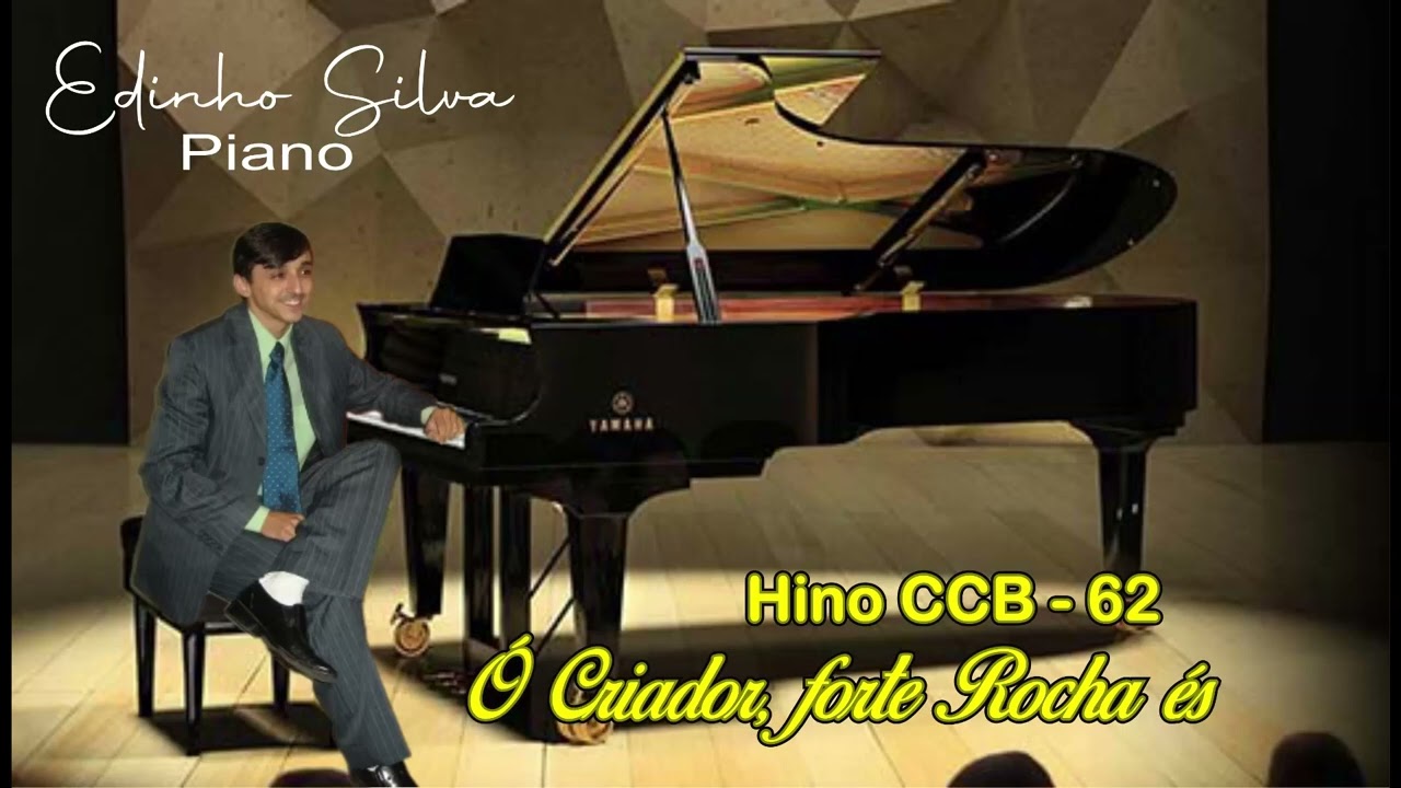Edinho Piano  - Hino 62 CCB 