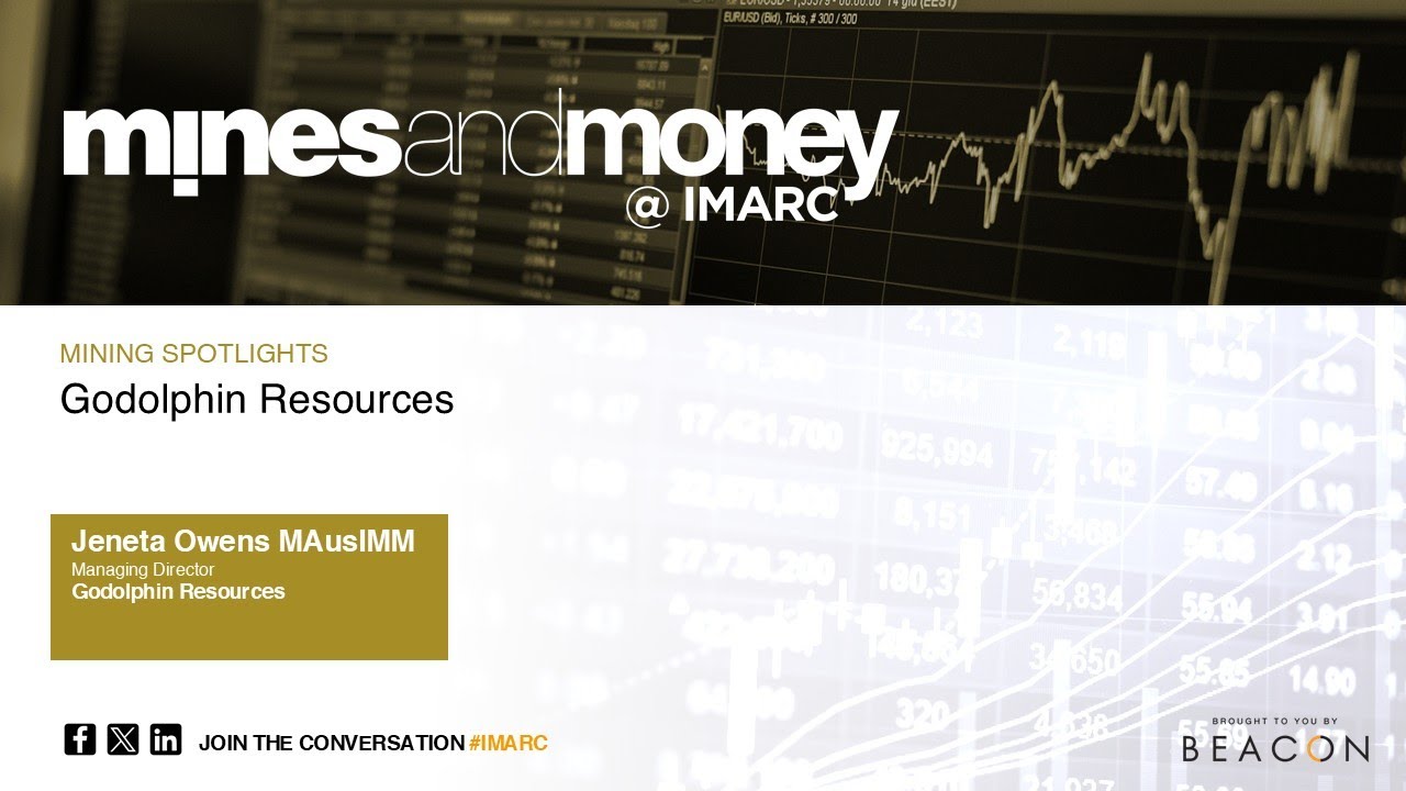 mines and money @IMARC Mining Spotlights: Godolphin Resources