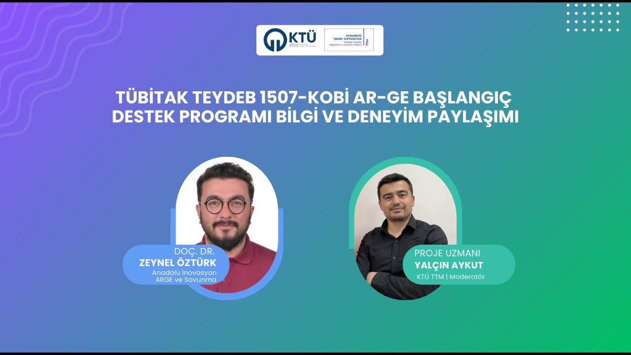 Bilgi ve Deneyim Paylaşım Günleri -  TÜBİTAK TEYDEB 1507 KOBİ Ar Ge Başlangıç Destek Programı
