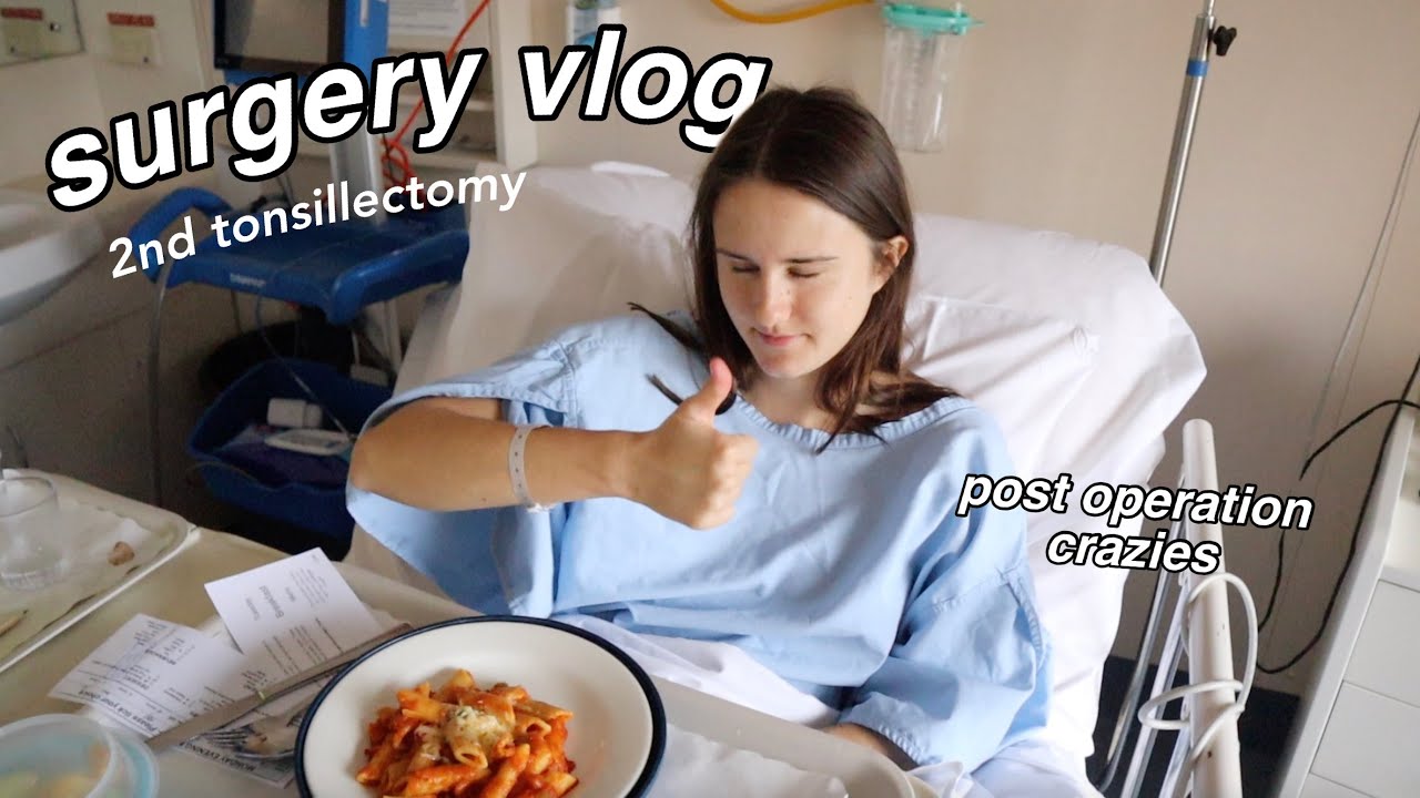 SURGERY VLOG... getting my tonsils out (again) & post operation aftermath