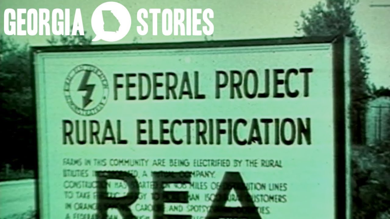 Power to the People! The Rural Electrification Administration | Georgia Stories