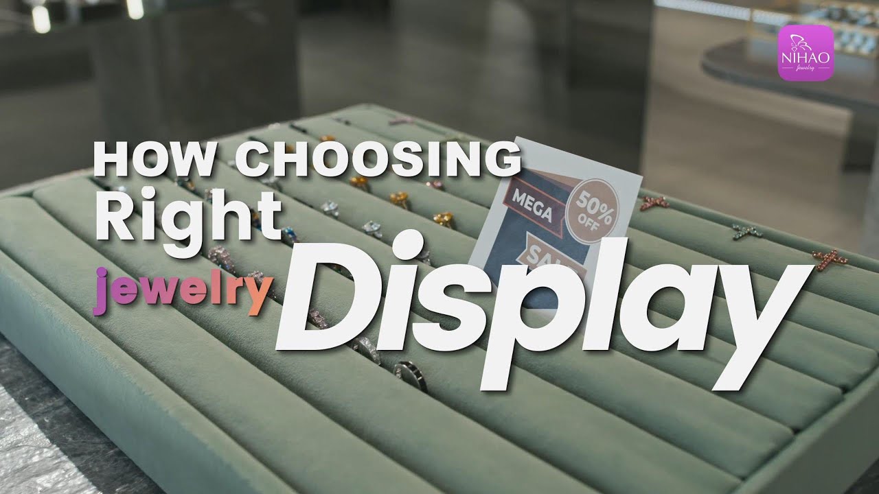How Choosing Right Jewelry Display? Best Jewelry Display Ideas For Your Boutique