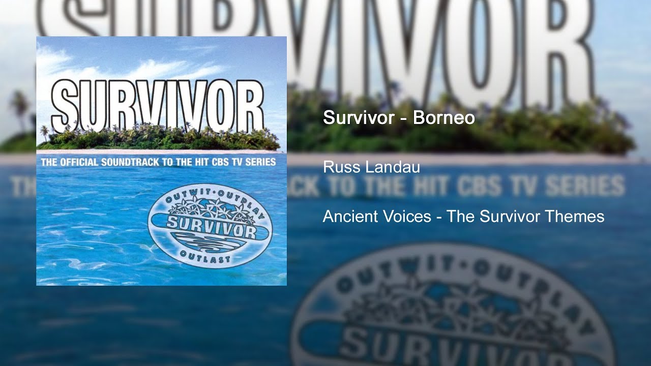 Survivor - Borneo (Official Music)