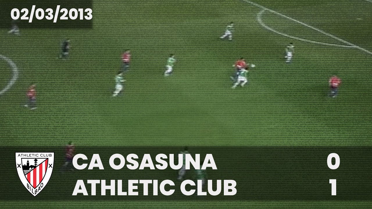 ⚽️ [Liga 12/13] J26 I CA Osasuna 0 - Athletic Club 1 I LABURPENA