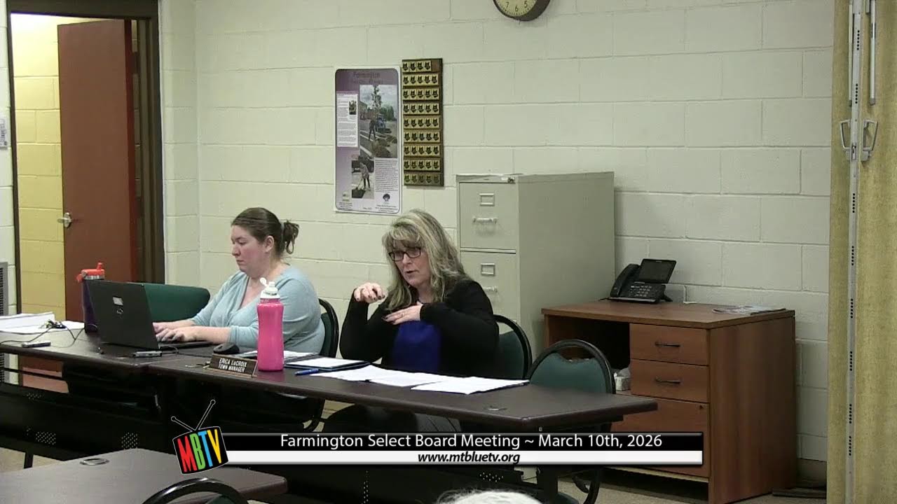 Farmington Select Board Meeting - March 10th, 2026