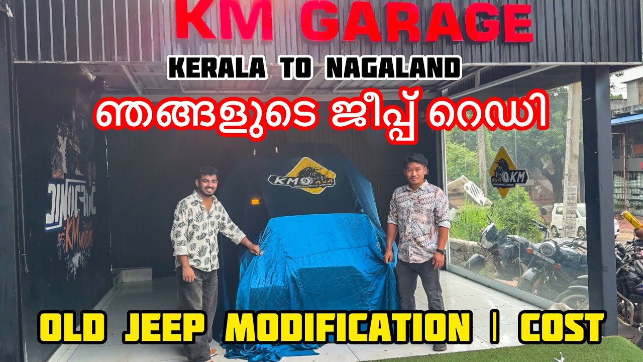 KERALA TO NAGALAND 🛣️ OLD JEEP MODIFICATION | COST