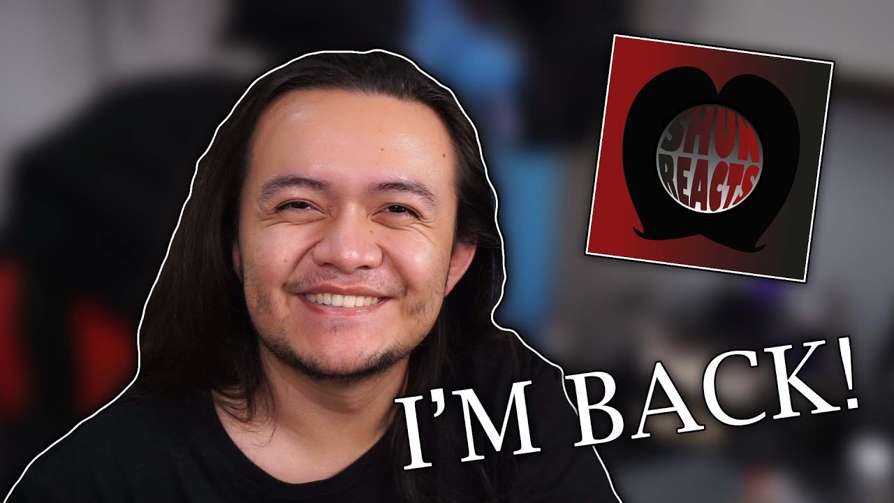 ShunReacts Update! | I'M BACK!