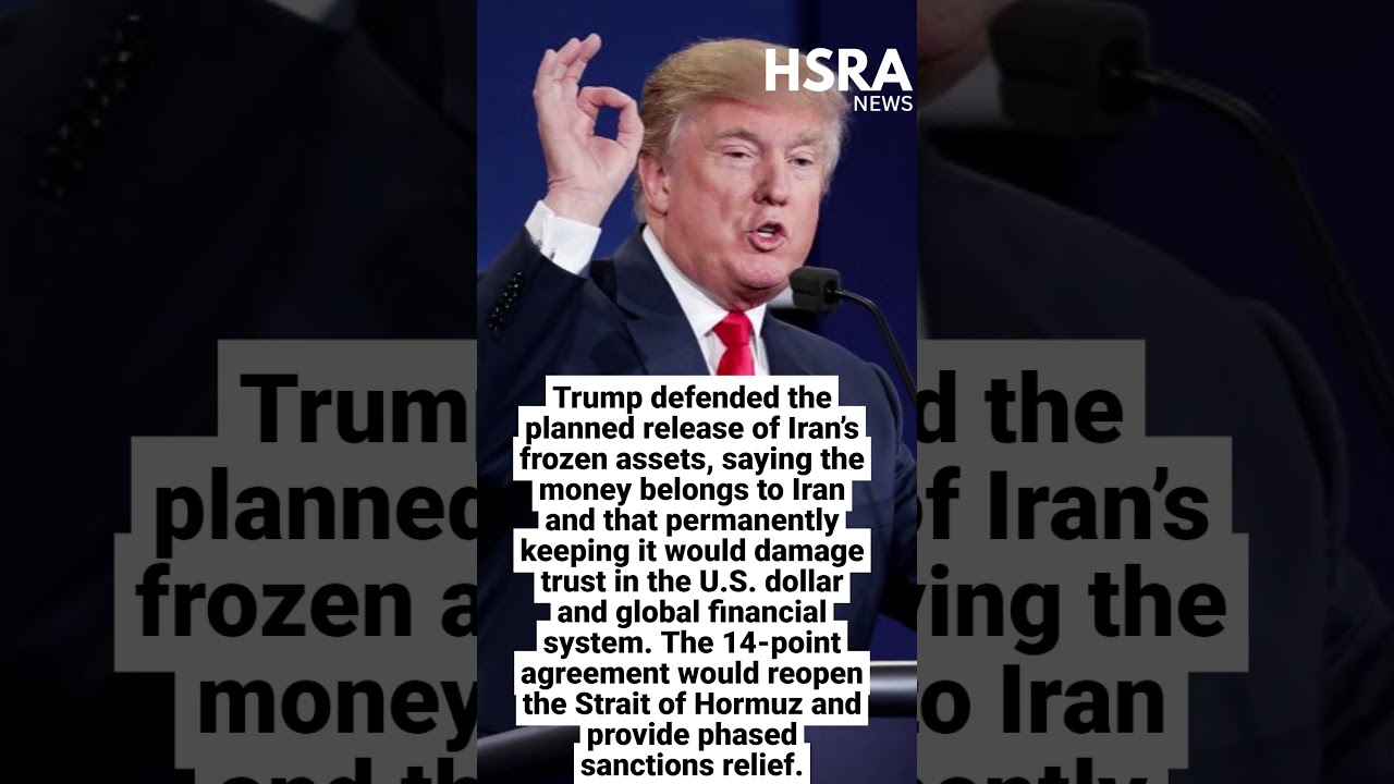 Trump Defends Release Of Iran&rsquo;s Frozen Assets | Strait of Hormuz Reopens #shorts #breakingnews