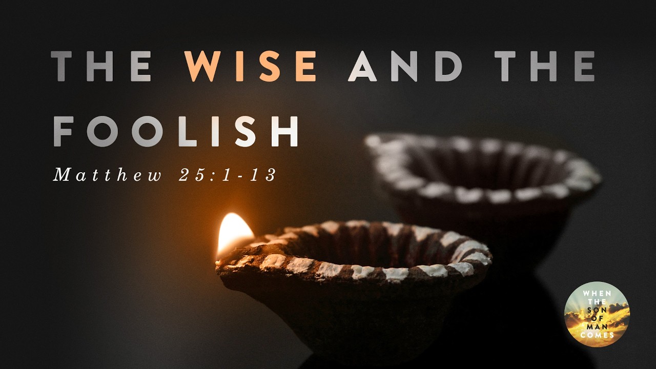 The Wise and the Foolish - Pastor Jeff Schreve