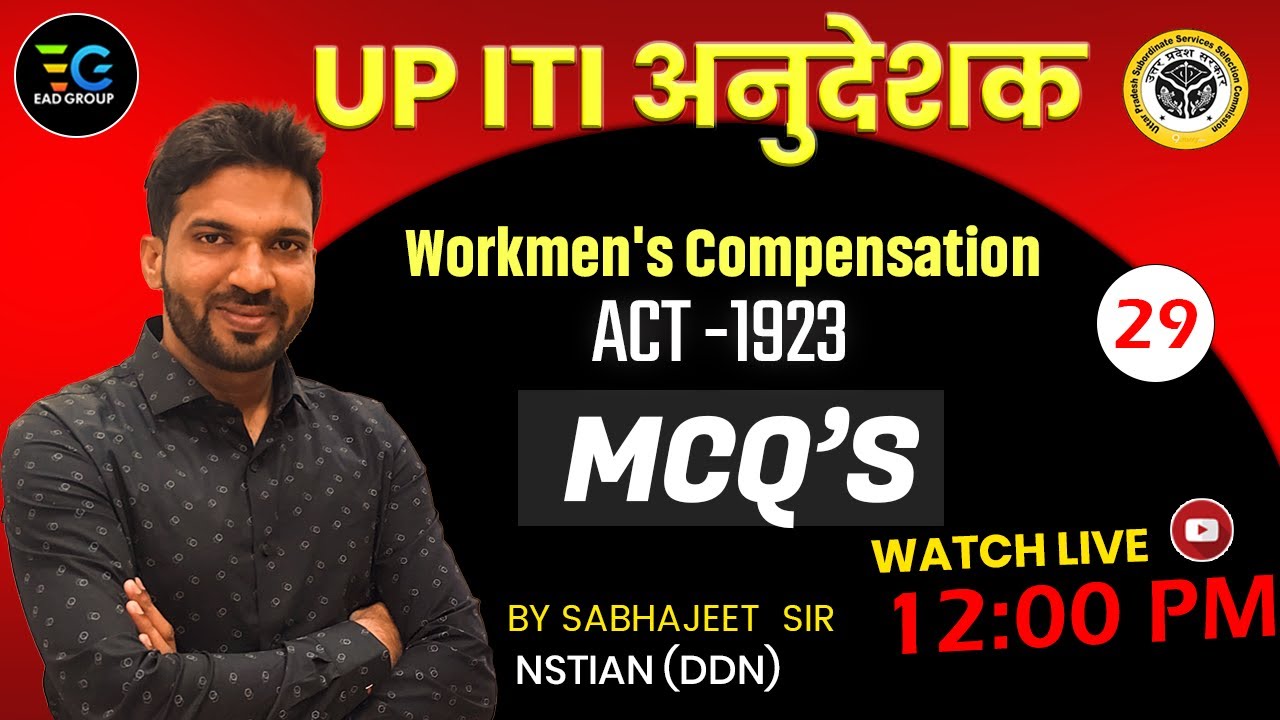 29 | Workmen's compensation act 1923 MCQ'S | UP ITI INSTRUCTOR 2023 | By Sabhajeet Sir