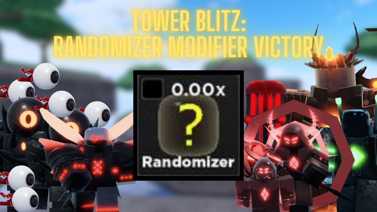 Randomizer Modifier VICTORY | Tower Blitz (Roblox)