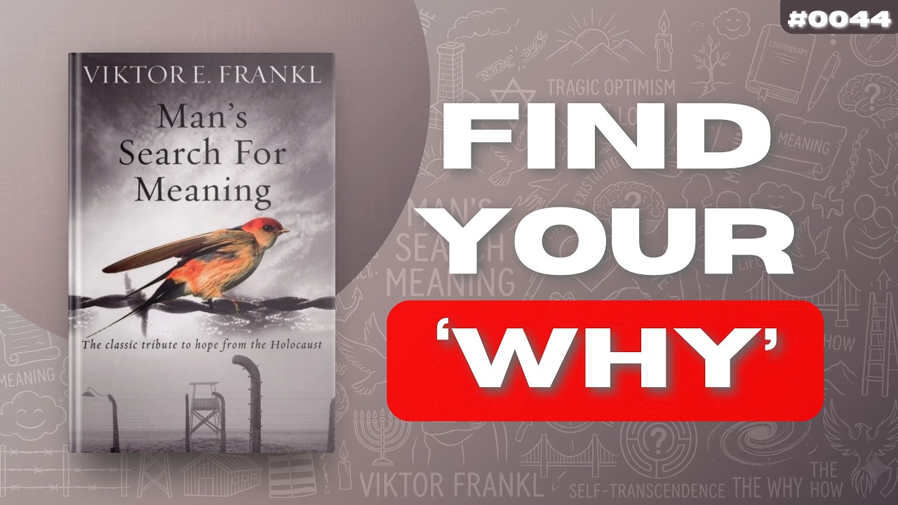 #0044: Man's Search for Meaning by Viktor Frankl | Insights Into Books Podcast