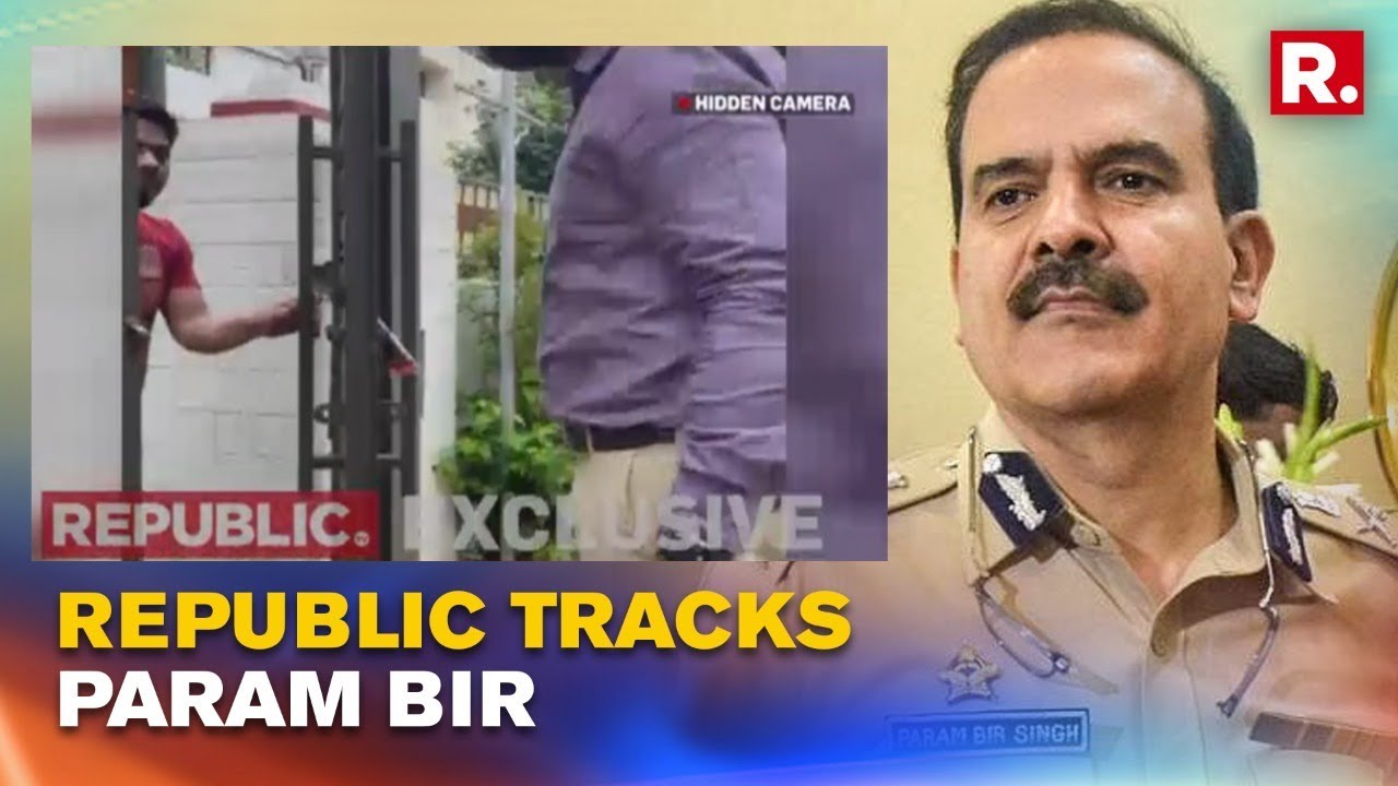 Is Param Bir Singh In Chandigarh? Republic TV Tracks Former Mumbai CP