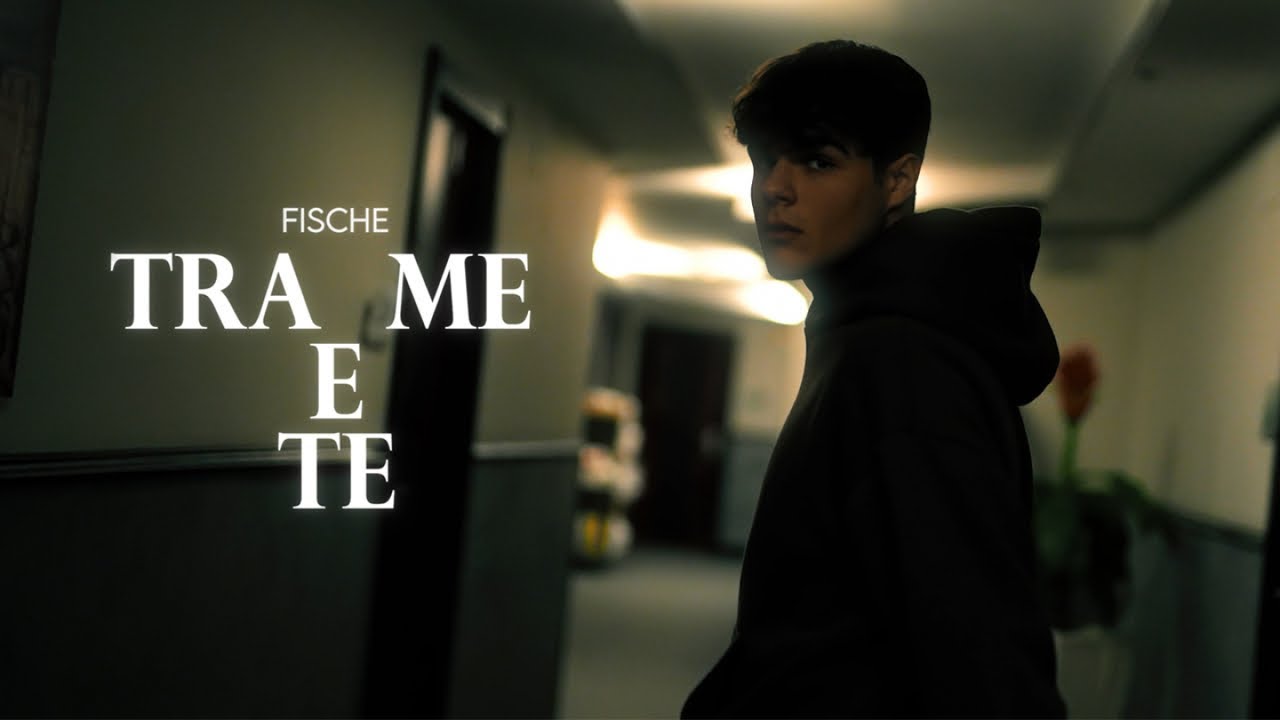 FISCHE - Tra me e te -  video ufficiale