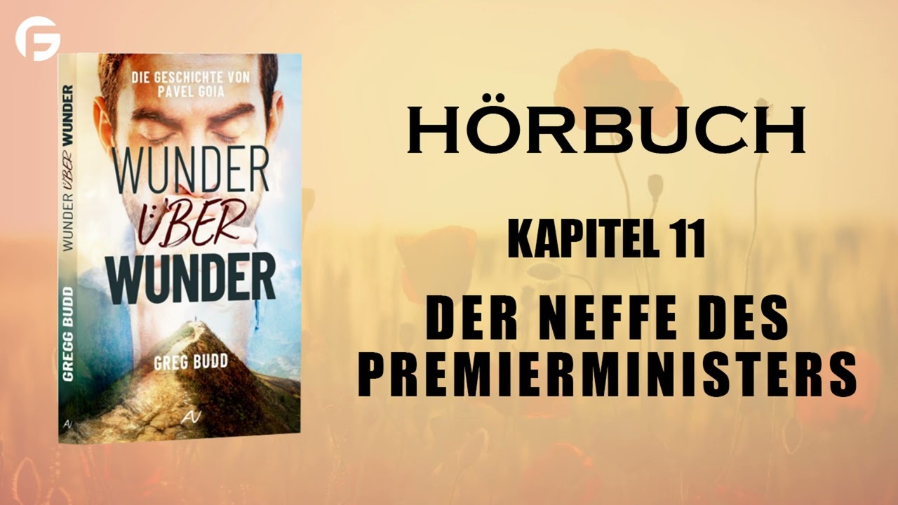 11. Der Neffe vom Premierminister  | Pavel Goia - Wunder über Wunder Hörbuch