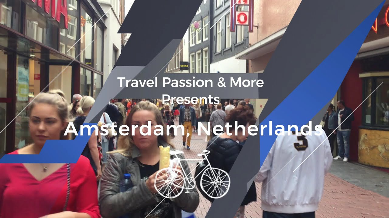 Amsterdam, Netherlands I Top Tourist attractions I Walking & Driving downtown