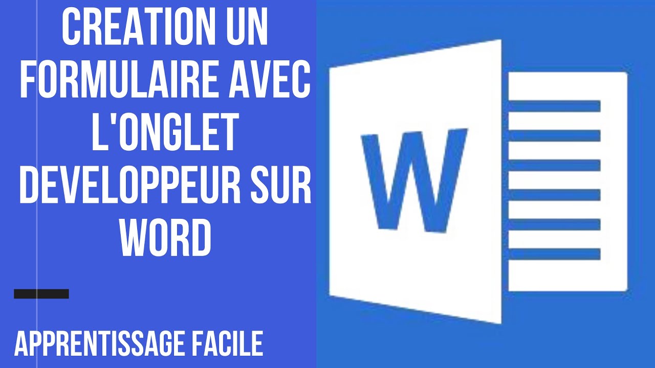 comment créer un formulaire avec l'onglet développeur sur Microsoft office 2019