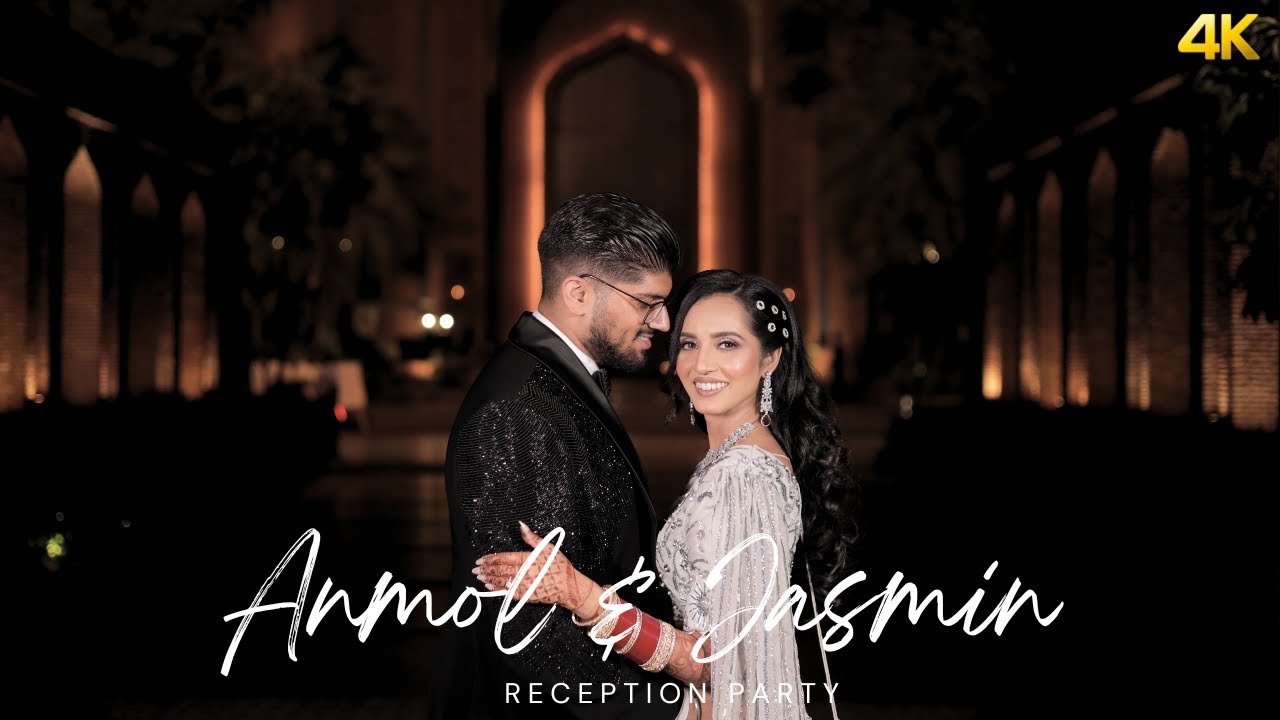 RECEPTION PARTY HIGHLIGHTS || ANMOL& JASMIN ||