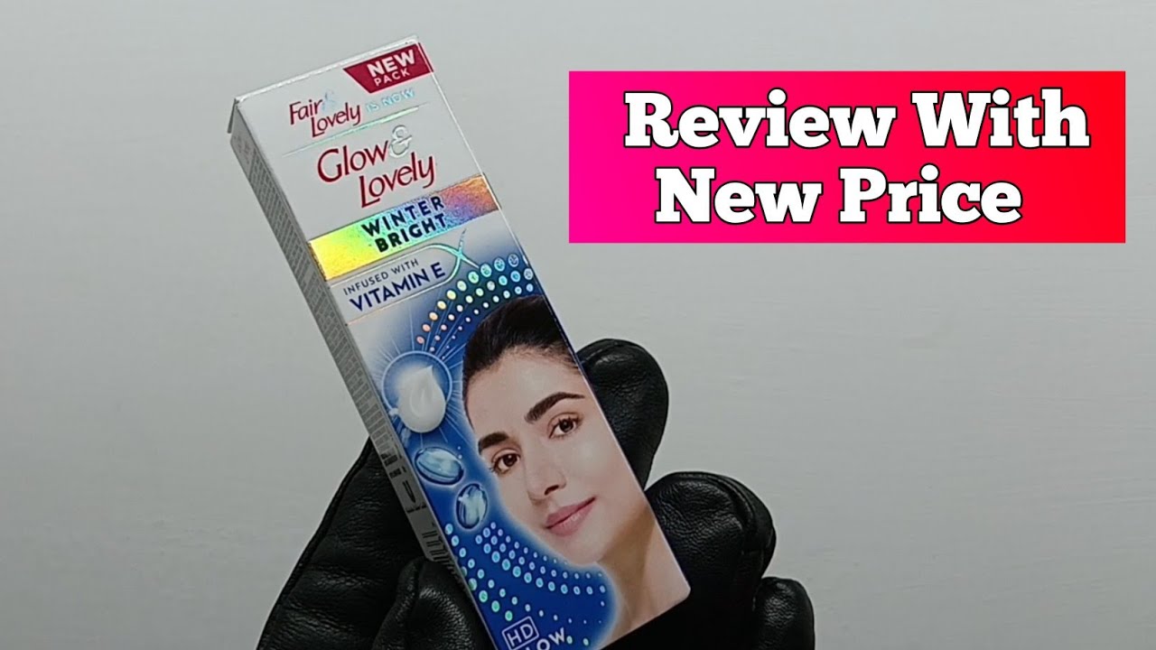 Fair Lovely (Glow Lovely ) Winter Bright Cream Review With Price 